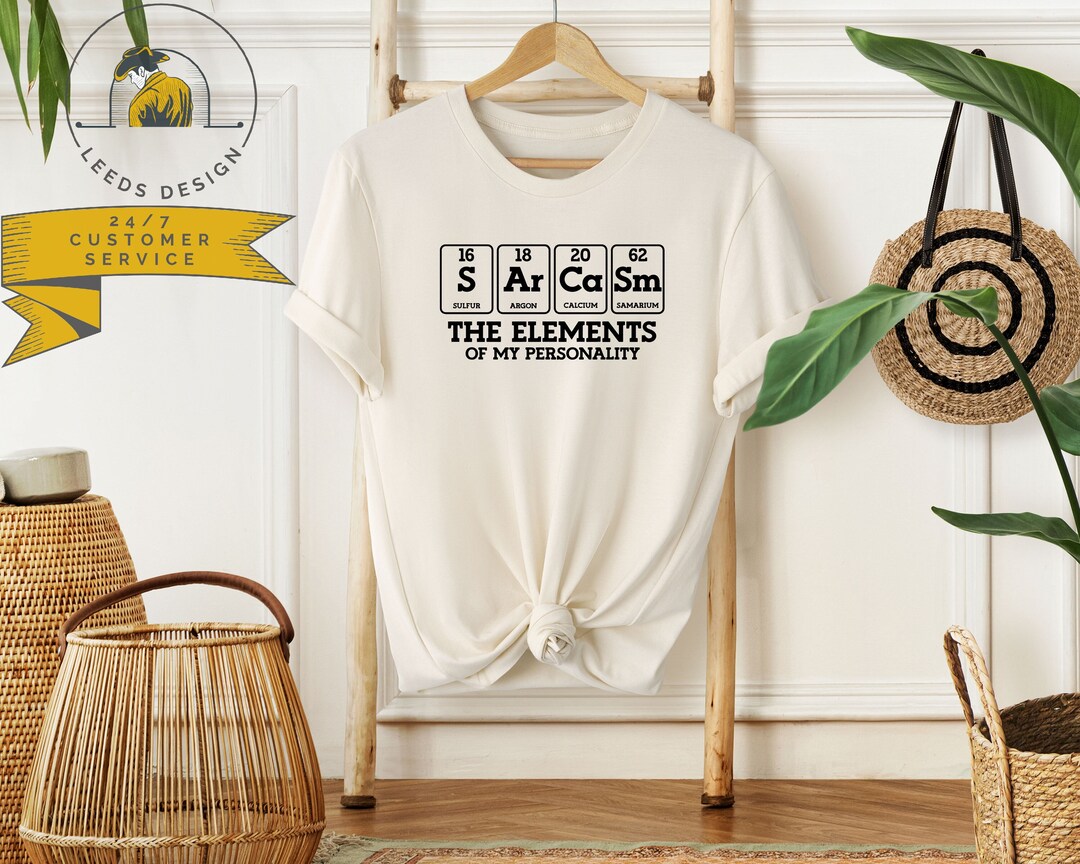 Sarcastic Teacher Shirt Periodic Table Shirt Sarcasm Shirt Teacher ...