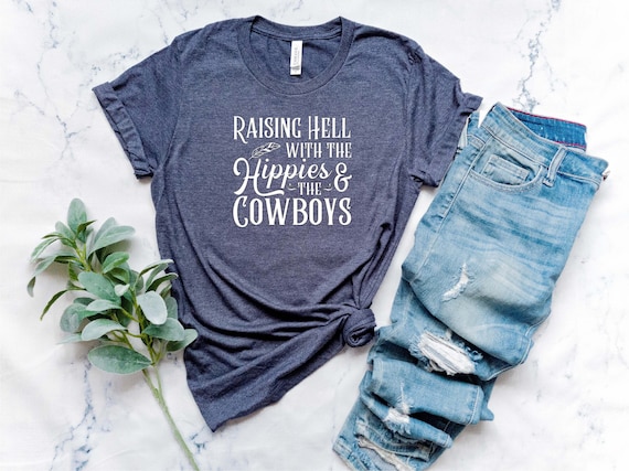 Raising Hell With The Hippies And The Cowboys Shirt Cody | Etsy