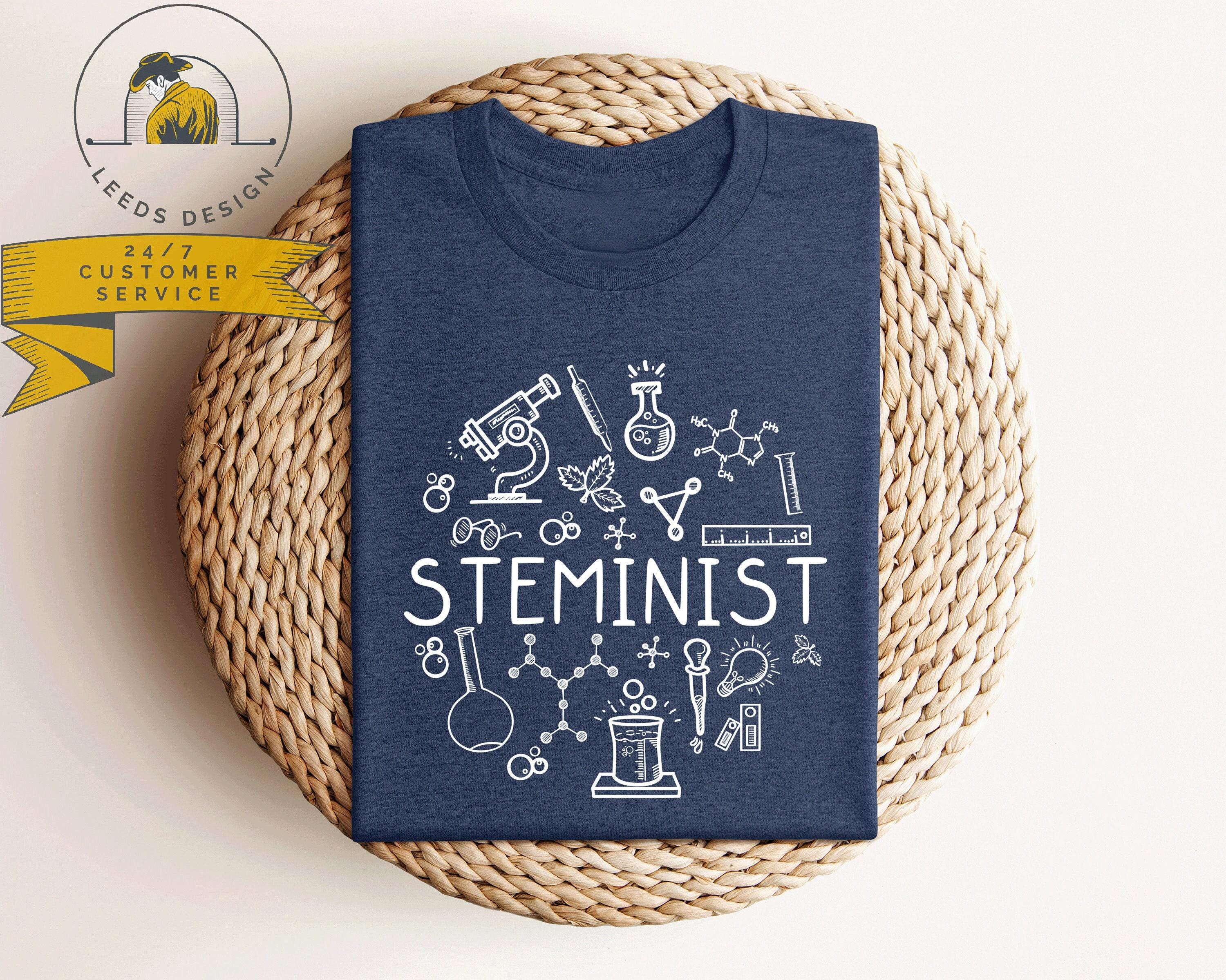Steminist Shirt | Funny Teacher Shirt | Stem Student Gift | Science Teacher Shirt | Back To School Gift | Teacher Appreciation Gifts