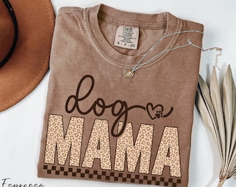 Dog Mama Shirt, Comfort Colors® Leopard Dog Mom Shirt, Gift for Mom, Funny Mother's Day Gift, Dog Mom Life Shirt, Checkered Dog Mama Shirt