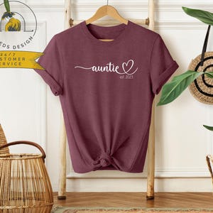 Auntie Est. 2023 Shirt | Custom Auntie Shirt | New Aunt Shirt | Auntie Gift Shirt | Auntie Sweatshirt | Birthday Gift For Auntie