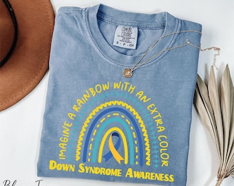 Comfort Colors® Imagine A Rainbow With An Extra Color Shirt, Down Syndrome Awareness Shirt, Inclusion Shirt, Mental Awareness Shirt