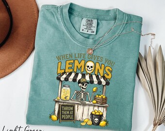 When Life Gives You Lemons Throw Them At People Shirt, Funny Skeleton Shirt, Halloween Tee, Lemonade Tee, Spooky Season Gift Comfort Colors®