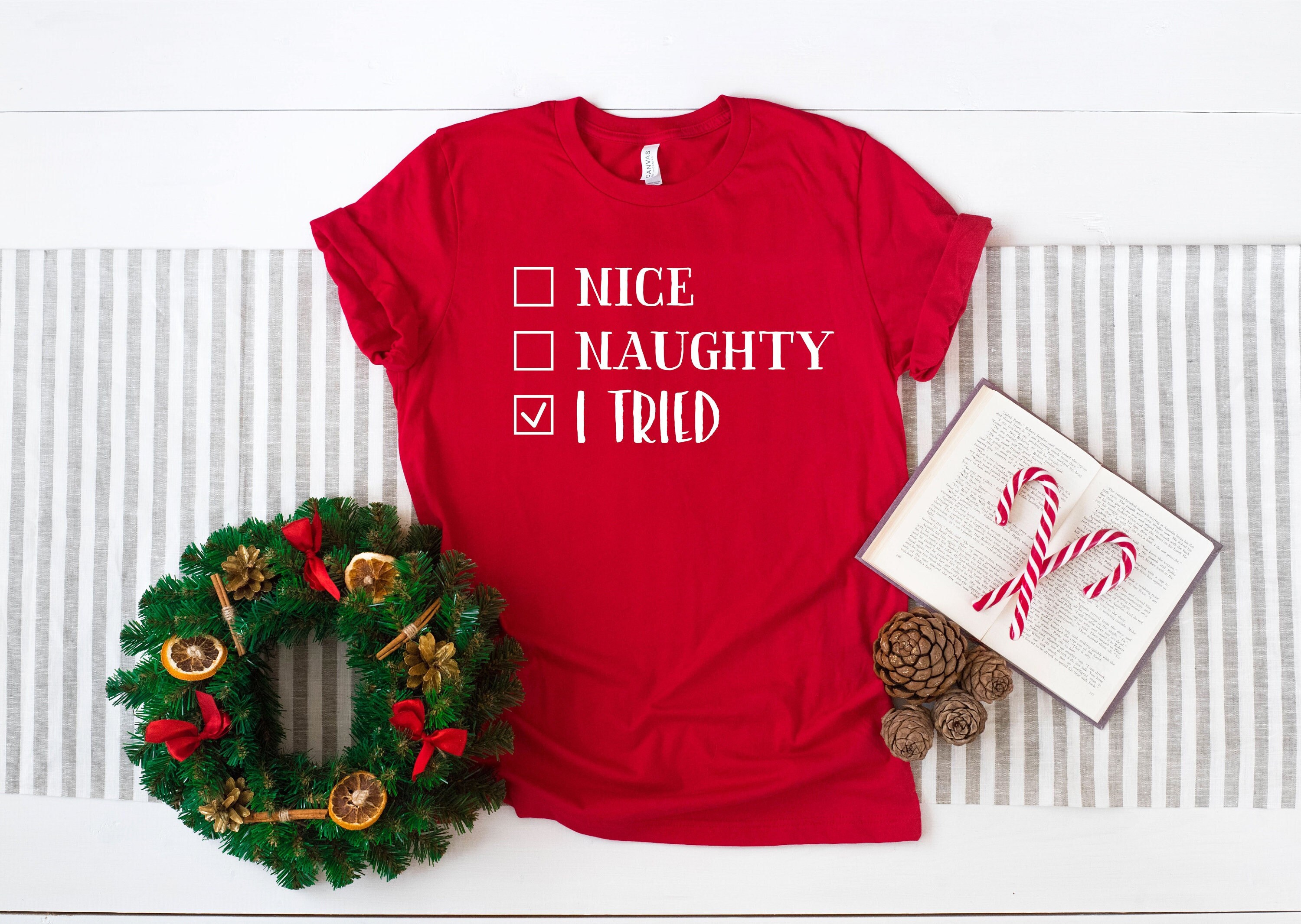 Naughty Nice I Tried Shirt Christmas I Tried Shirt Naughty - Etsy