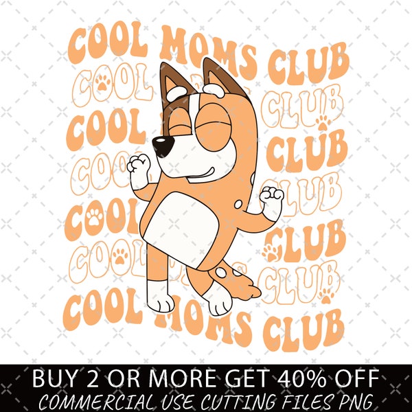 Bluey Png, Bluey Cool Moms Club PNG, Bluey Family Png, Decal Files, Vinyl Stickers, Car Image