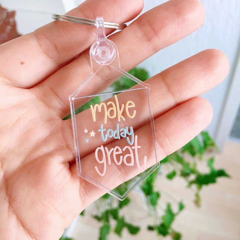 Keychain make today great