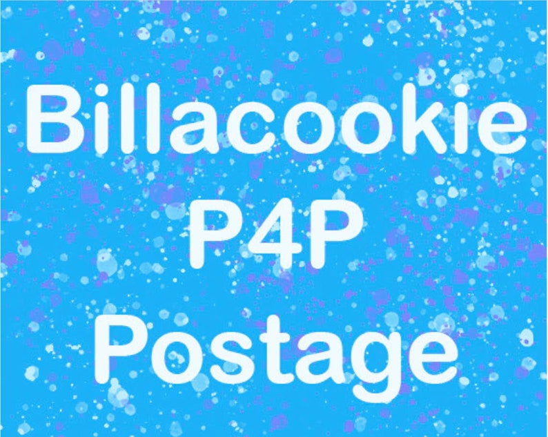 Billacookie P4P Order Postage image 1
