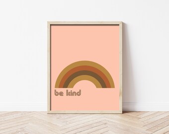 Be Kind Retro Print- Instant Digital Download - 70s Art Decor - Vintage Graphic Art Poster- Made in Oregon- Boho Art