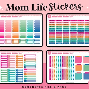 May include: A digital planner screen showing colorful stickers for mom life. The stickers include checklists, boxes, and notes. The text "Mom Life Stickers" is at the top of the screen. The text "GOODNOTES FILE & PNGS" is at the bottom of the screen.