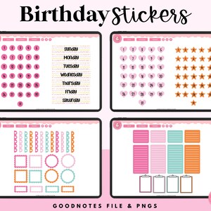 May include: A digital planner page with birthday stickers for Goodnotes. The page includes a calendar, days of the week, stars, hearts, and frames. The stickers are in pink, orange, and blue.