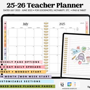 May include: A digital teacher planner for the 2025-2026 school year, displayed on a tablet. The planner includes weekly and daily spreads, customizable sections, and linked bonus pages. The image also shows a smaller tablet with a lined page and school-themed doodles.