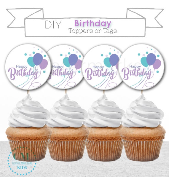Printable Birthday Cupcake Toppers Instant Download Birthday | Etsy