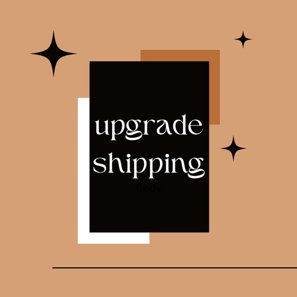 Upgrade Shipping | Order Upgrades