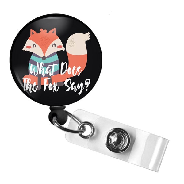 What Does The Fox Say Badge Reel, What Does the Fox Say Badge, Funny Song Badge, Fox Badge Reel, Work Badge Reel, Badge Reel Gift, Fun Badge