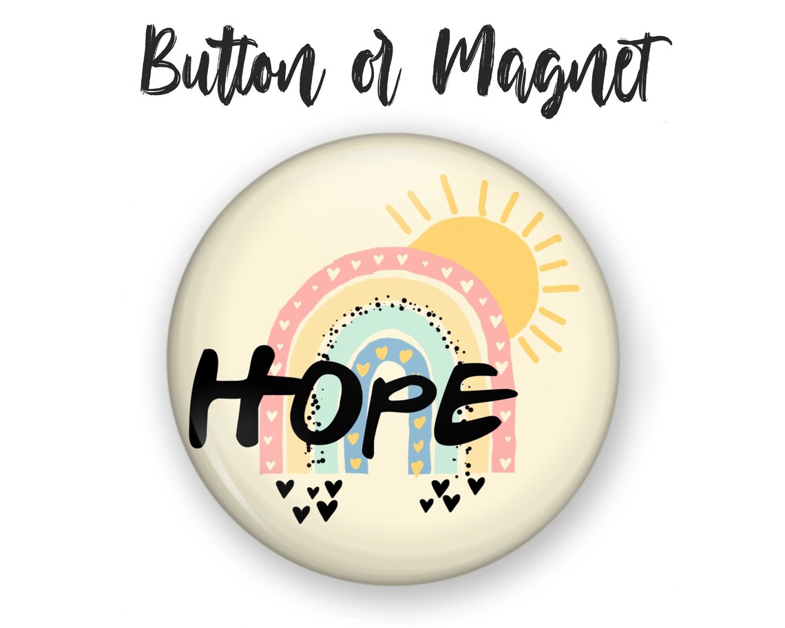 Hope Rainbow Button or Hope Button Hope Pin Hope Etsy