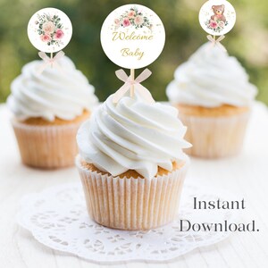 Teddy bear floral baby shower Cupcake Toppers, Girl Baby Shower Decorations, Welcome Baby cupcake toppers Instant  download Printable.
