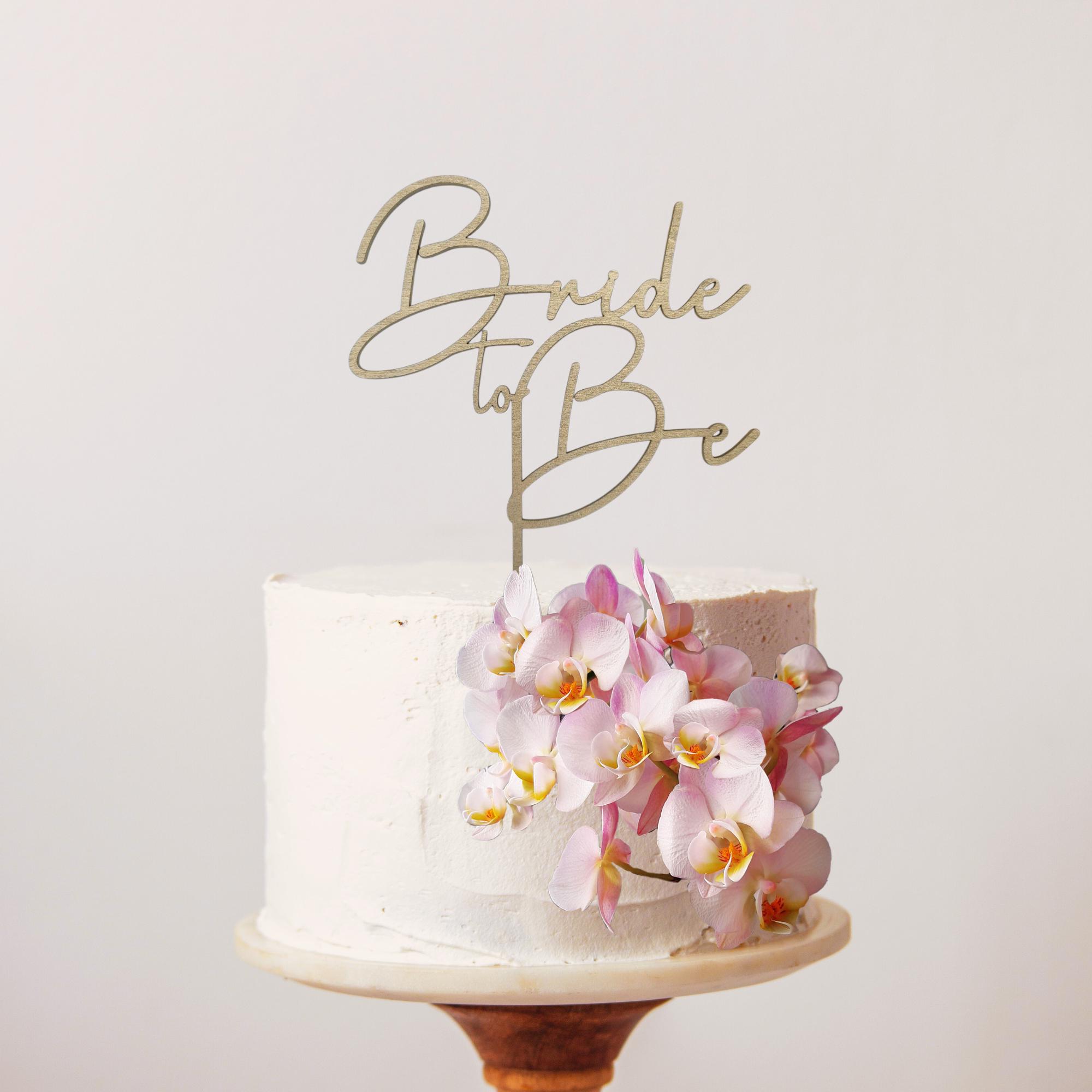 Bride to Be Cake Topper, Script Bride to Be Cake Topper, Personalized ...