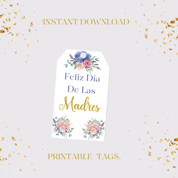 Etiquetas de Feliz Dia de las Madres / Español Feliz Día de la Madre Floral Favor Tags/cupcake topper- Descarga Instantánea Imprimible.