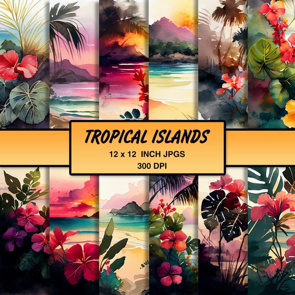 Tropical Islands Digital Paper - 12x12 300 DPI - Scrapbooking Paper, Backgrounds, Junk Journal - Flowers, Palm Trees, Oceans, Beach, Floral