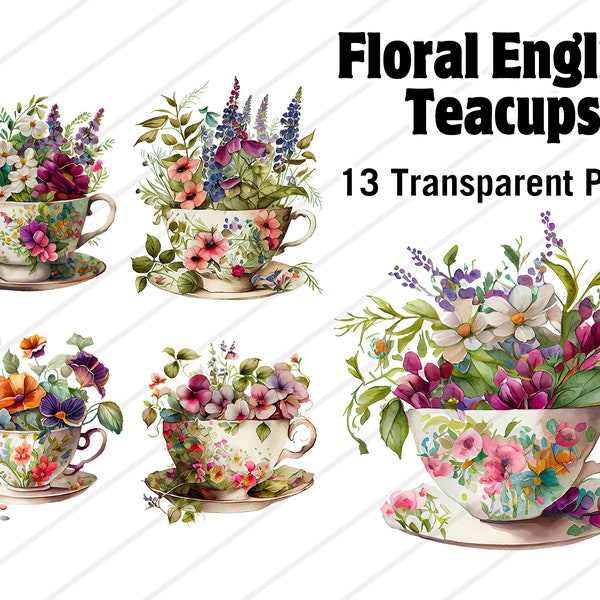 Floral English Teacups Transparent PNG Clip Art - Colorful Watercolor Flower Tea Cups PNG Clipart - Set of 13 - Instant Download