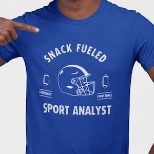 Snack Fueled Sport Analyst Vintage T Shirt, Funny Shirt, Gifts for him, Funny Shirts For Men, Boyfriend Gift, Husband Gift, Unisex