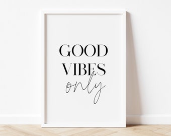 Good Vibes Only Printable Art, Digital Download Quotes, Good Vibes Print, Wall Art, Aesthetic Room, Digital Wall Art, Typography Print