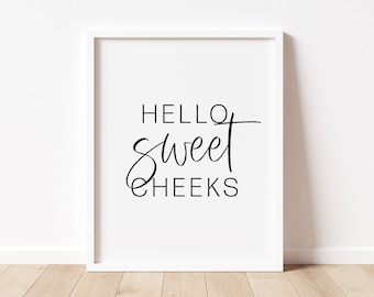 Bathroom Wall Decor Printable Funny, Hello Sweet Cheeks, Bathroom Picture Printable, Funny Bathroom Decor, Instant Download