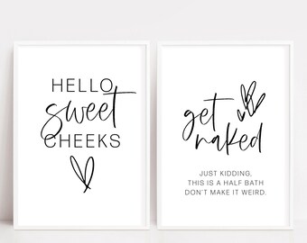 Bathroom Wall Decor Printable Set of 2, Hello Sweet Cheeks, Get Naked Half Bath Bathroom Picture Printable, Funny Bathroom Decor