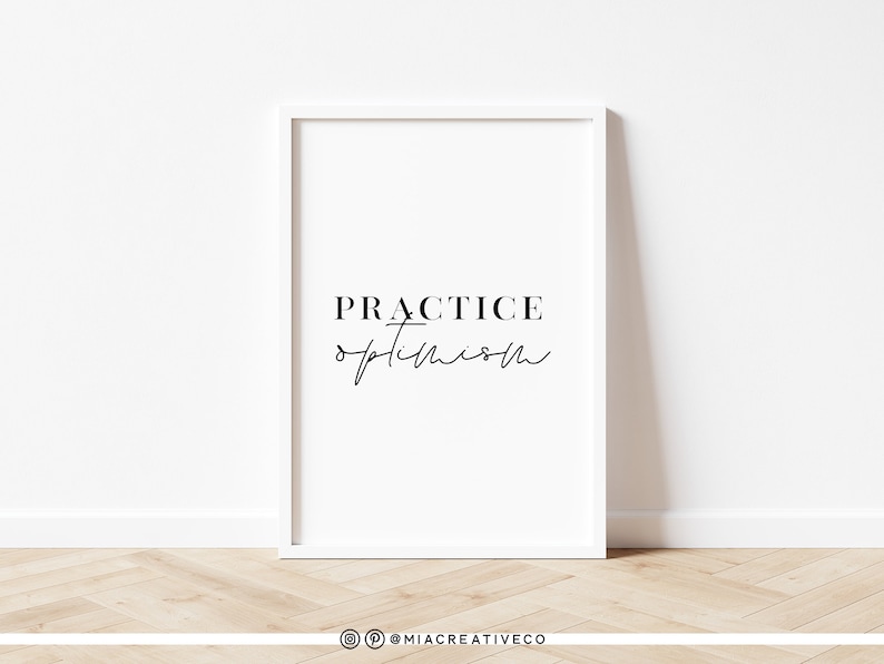 Practice Optimism Printable Art, Digital Download Quotes, Inspirational ...