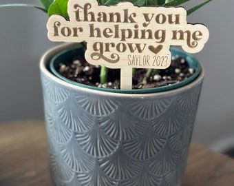 Teacher Plant Sign / Teacher Appreciation Gift /