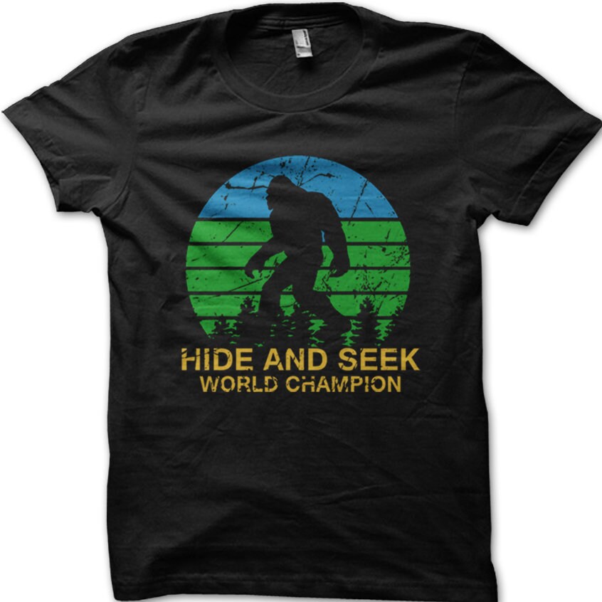 Bigfoot hide and seek world champion t shirt hotsell