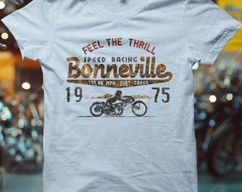 Boneville "Feel The Thrill" 1975 Mujave Desert Salt Flats Speed Trials Vintage Biker Motorcycle Classic Biker T-Shirt
