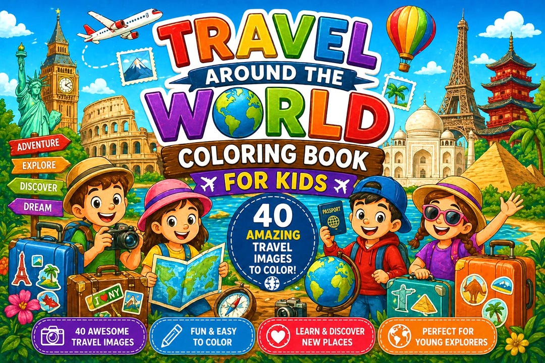 Travel Around the World Coloring Book for Kids | 40 Fun Adventure Pages ...