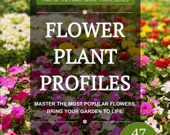 Perfiles de flores en PDF, guía para el cuidado de más de 40 flores, perfiles botánicos de plantas, libro electrónico de jardinería, guía de plantas imprimible, descarga digital.