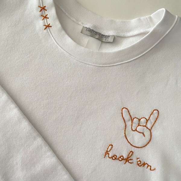 Sweatshirt -Hook 'Em hand Texas Longhorns  - hand embroidered