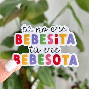 Bad Bunny Waterproof Sticker | bebesota sticker | bebesita | bad bunny lover | no eres bebesita eres bebesota | un verano sin ti | Reggaeton