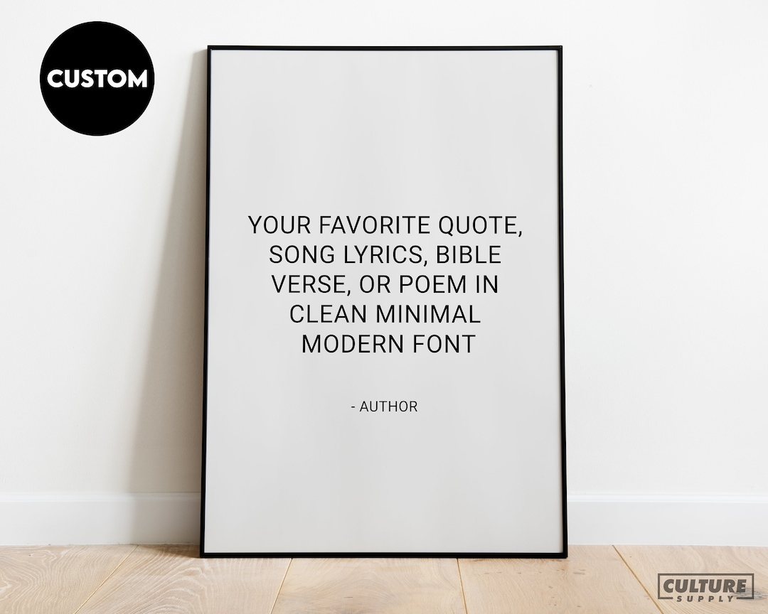 Modern Custom Quote, Custom Quote Print, Personalized Quote