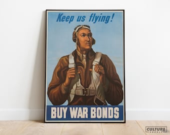 Keep Us Flying! Buy War Bonds Vintage Poster | Tuskegee Airmen Print | WWII Propaganda Decor | US Military Wall Art | Air Force | Gift Idea