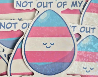 Pegatinas de vinilo holográficas de 3 pulgadas con la frase "Todavía no he salido de mi caparazón" (Huevo trans) LGBTQA
