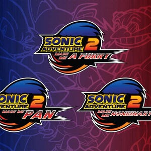 May include: Three graphic logos featuring the text Sonic Adventure 2 with the additional phrases Made Me A Furry, Made Me Pan, and Made Me Nonbinary. The logos use a blue, yellow, and red color scheme with sharp, stylized lettering and motion lines.