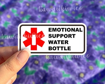 Emotional Support Water Bottle Sticker 3 inches | Meme sticker | Gen Z sticker