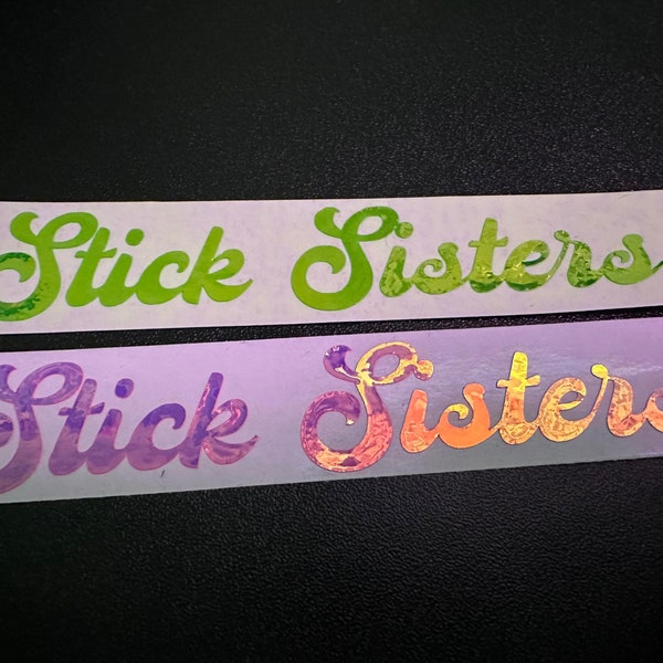 Stick Sisters Vinyl Decal, various sizes