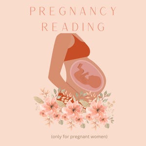 Pregnancy Reading - for pregnant women only