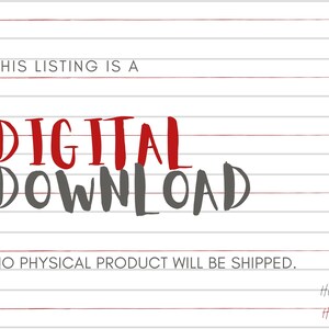 May include: A digital download graphic with red and gray text on a white background with red lines. The text reads "THIS LISTING IS A DIGITAL DOWNLOAD NO PHYSICAL PRODUCT WILL BE SHIPPED. HELLO HOST"