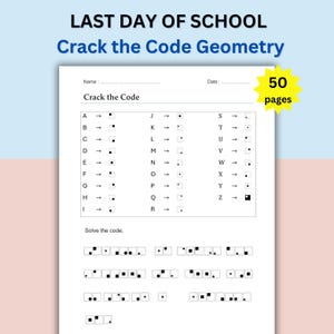 Pode incluir: Uma folha de trabalho branca com o texto "LAST DAY OF SCHOOL" e "Crack the Code Geometry". A folha de trabalho inclui uma atividade de quebra de código com letras e símbolos, e o texto "Solve the code." Um gráfico de estrela amarela diz "50 páginas".