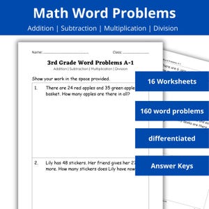 May include: A worksheet titled "3rd Grade Word Problems A-1" with math problems for addition, subtraction, multiplication, and division. The image includes the text "16 Worksheets", "160 word problems", "differentiated", and "Answer Keys".