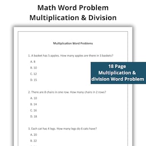 May include: A white worksheet with math word problems on multiplication and division. The text at the top reads "Math Word Problem Multiplication & Division." The worksheet includes example problems and multiple-choice answers. A blue banner reads "18 Page Multiplication & division Word Problem."