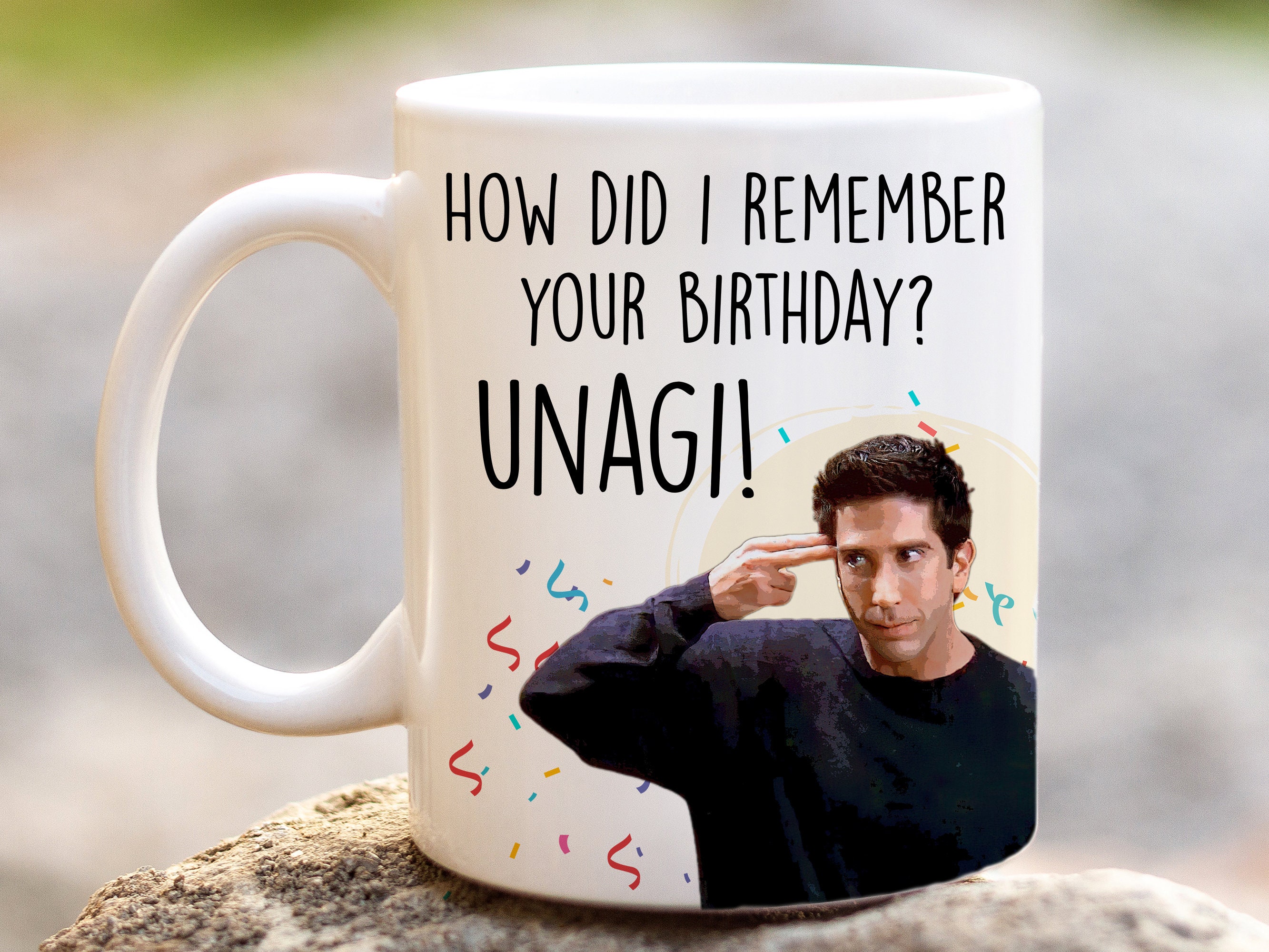 Ross Geller How Did I Know It Was Your Birthday Unagi Friends | Etsy
