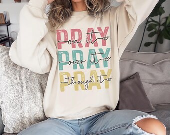 Sudadera con oración, oración y oración, ropa cristiana, suéter inspirador para hombres y mujeres, camisetas para grupos juveniles.