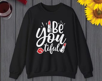 Sudadera BeYOUtiful / Ropa empoderadora para mujer con diseño de lápiz labial / Regalo inspirador de Girl Power para mujeres y adolescentes / Sé tú misma hermosa